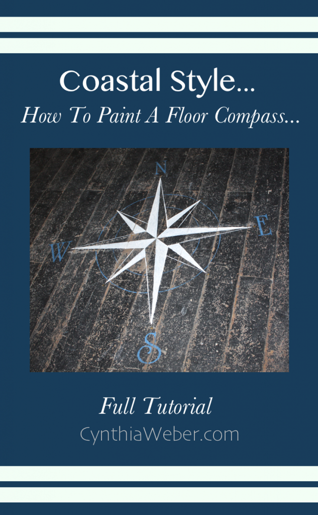 Creating Coastal Style DIY Floor Compass… CynthiaWeber.com